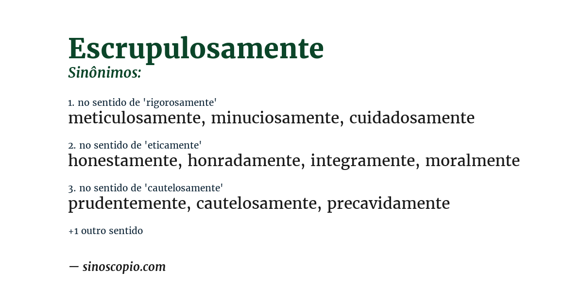 Sinônimo de escrupulosamente