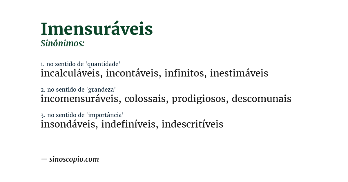 Sinônimo de imensuráveis