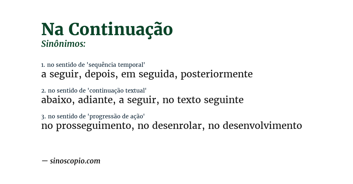 Sinônimo de na continuação
