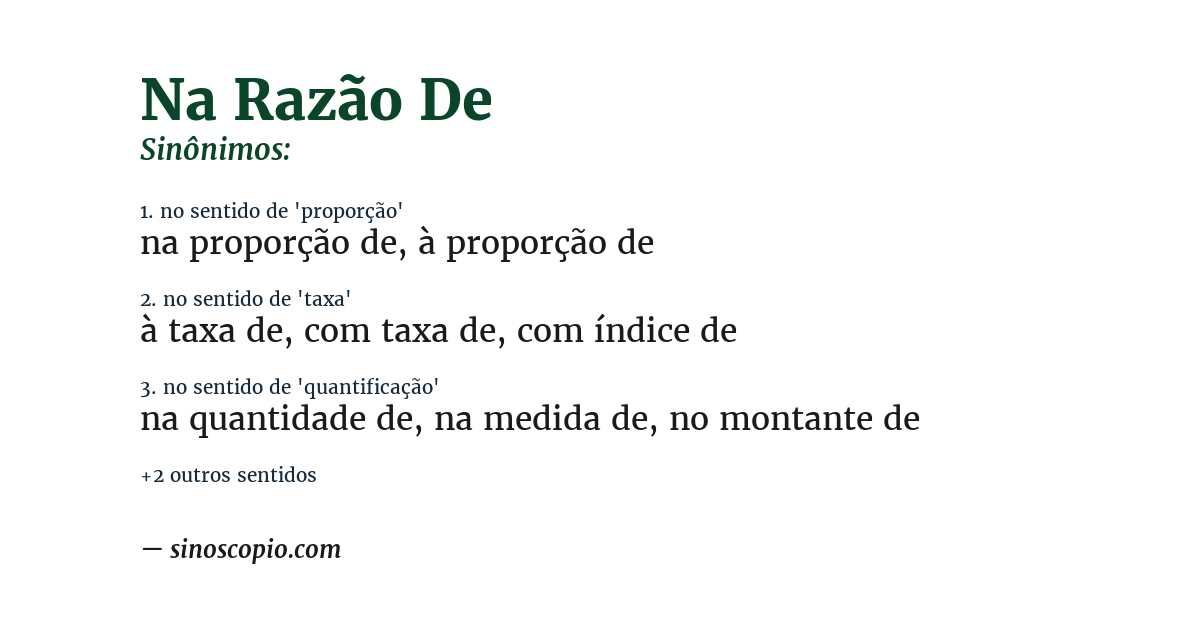 Sinônimo de na razão de