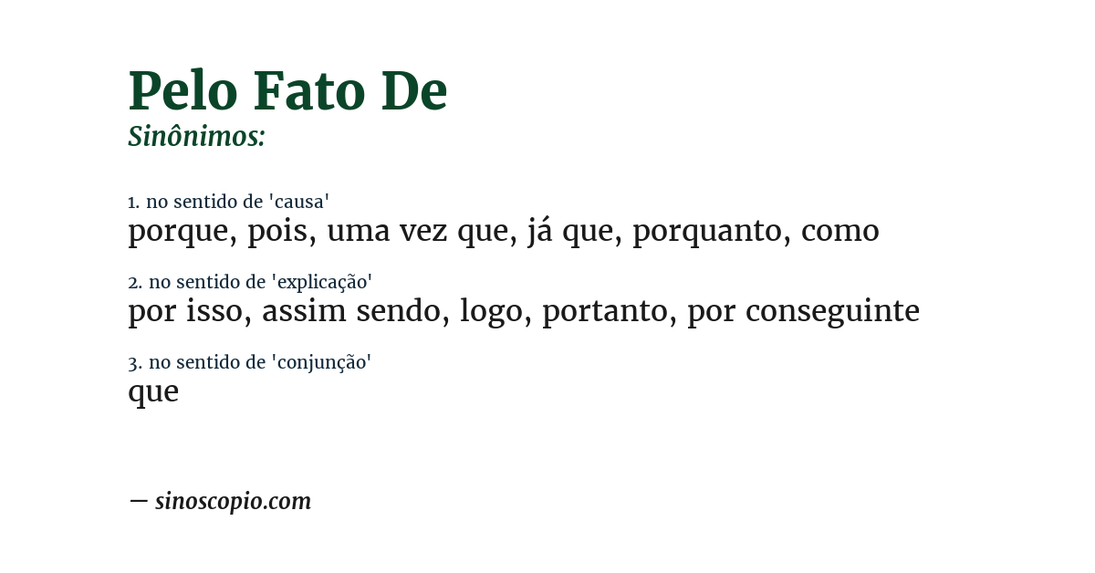 Sinônimo de pelo fato de