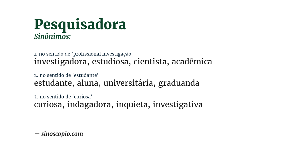 Sinônimo de pesquisadora