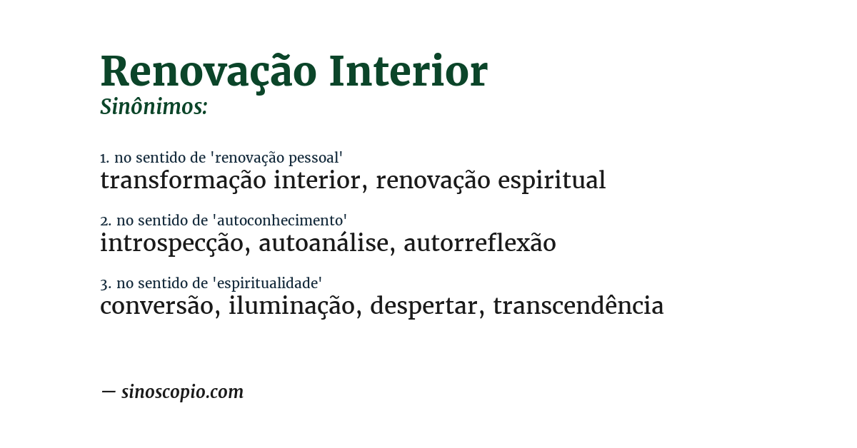 Sinônimo de renovação interior
