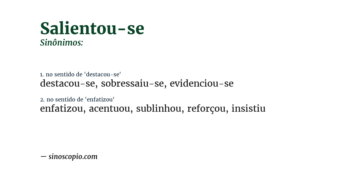 Sinônimo de salientou-se