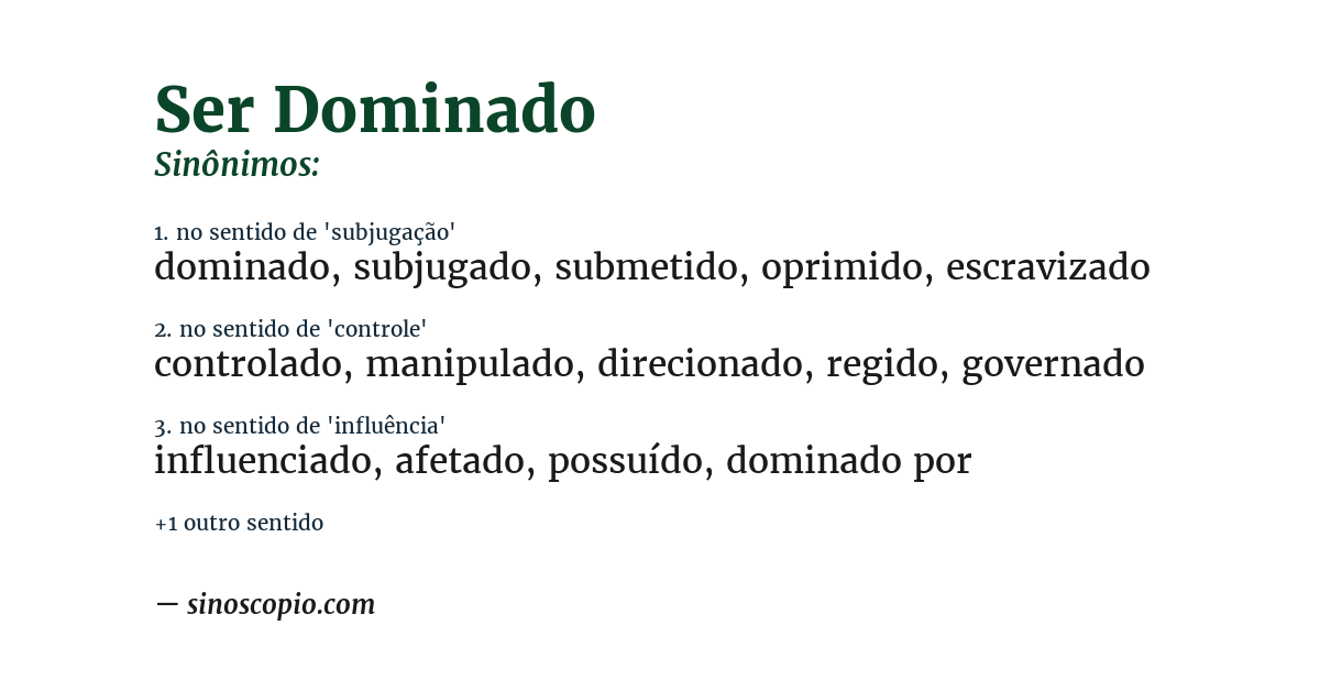 Sinônimo de ser dominado