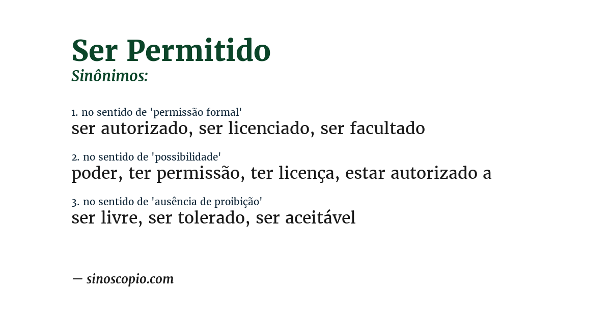 Sinônimo de ser permitido