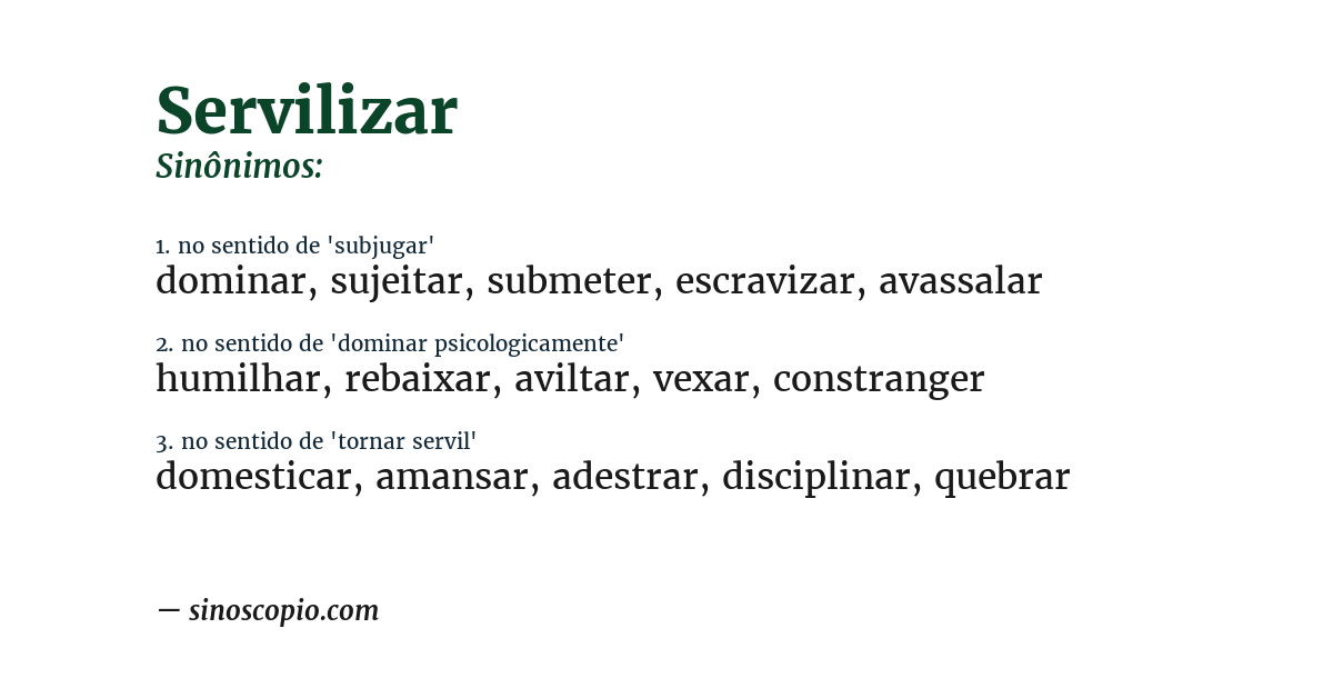 Sinônimo de servilizar