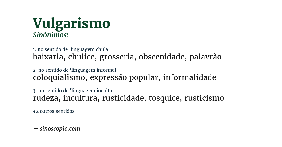 Sinônimo de vulgarismo