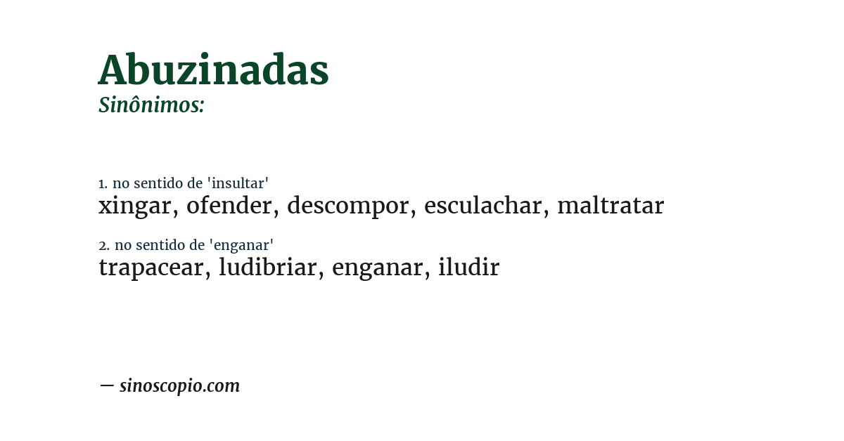 Sinônimo de abuzinadas