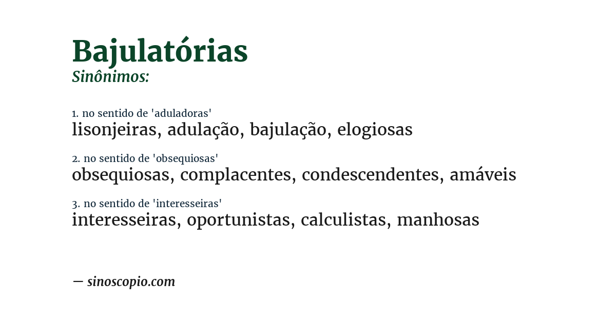 Sinônimo de bajulatórias