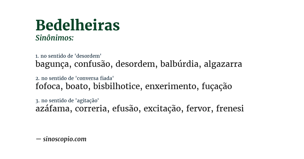 Sinônimo de bedelheiras