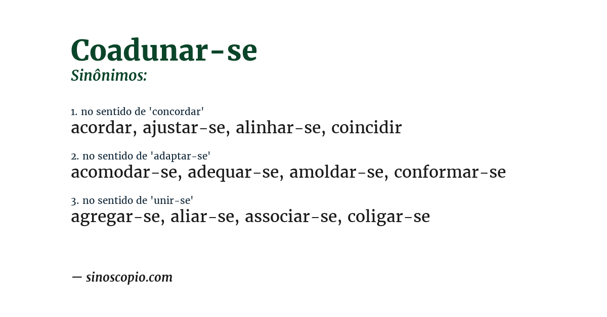 Sinônimo de coadunar-se