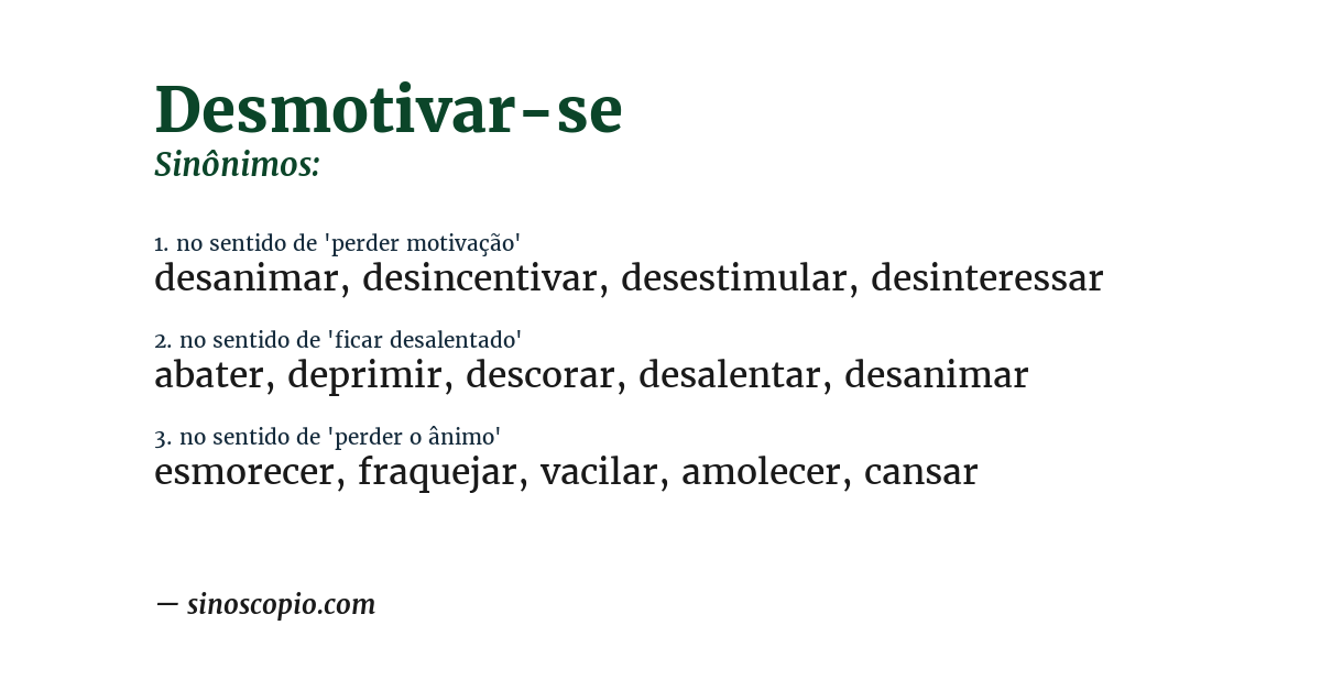 Sinônimo de desmotivar-se