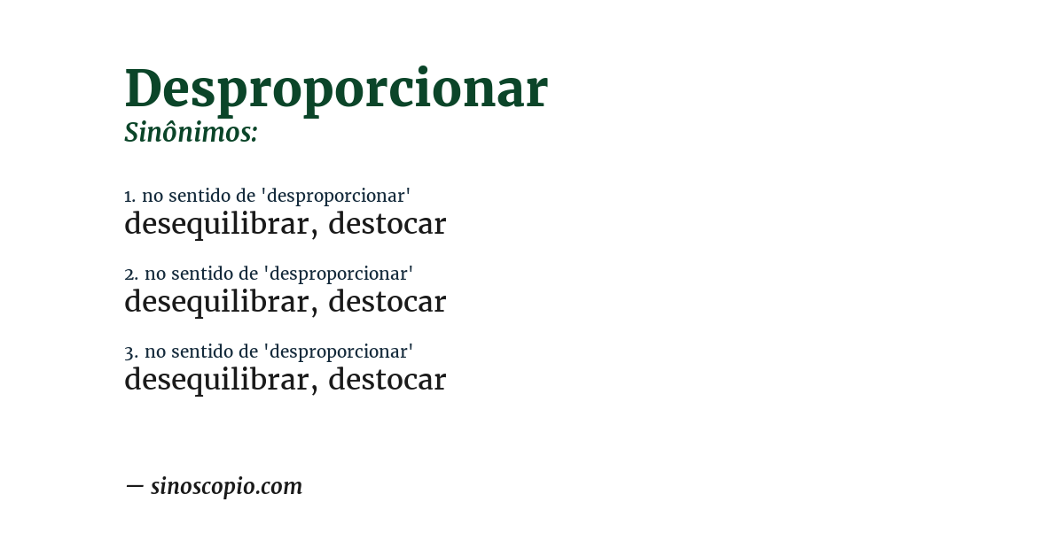 Sinônimo de desproporcionar