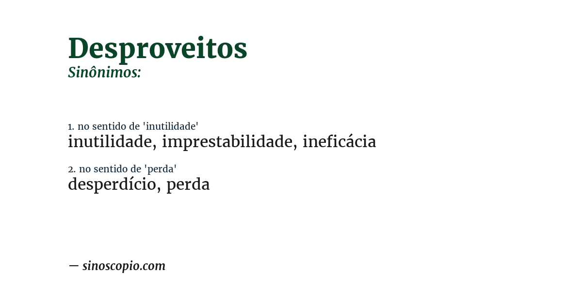 Sinônimo de desproveitos