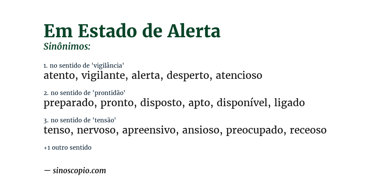 Sinônimo de em estado de alerta