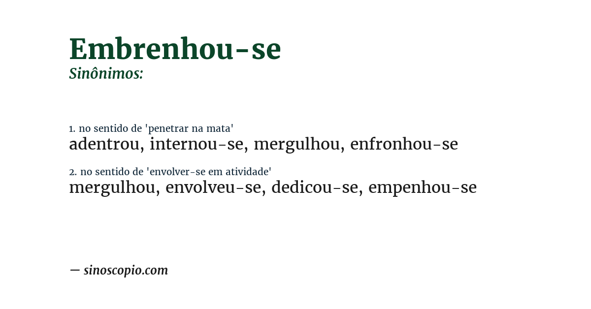Sinônimo de embrenhou-se