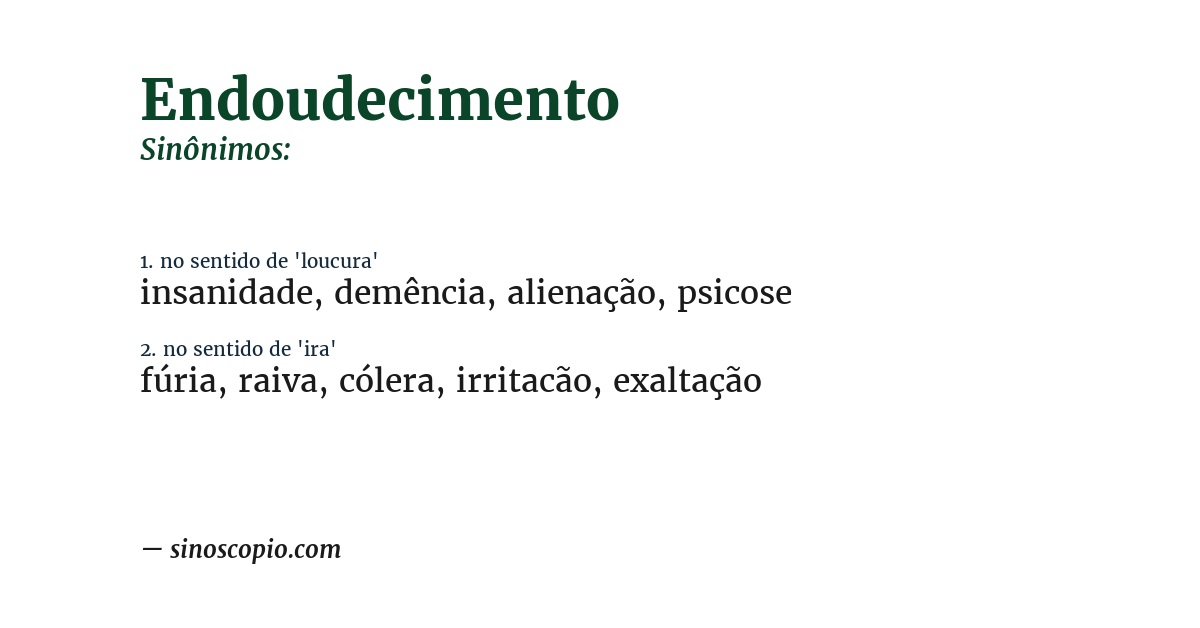 Sinônimo de endoudecimento