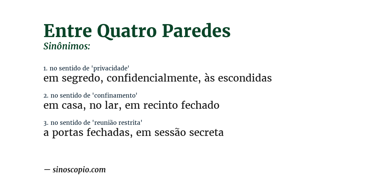 Sinônimo de entre quatro paredes