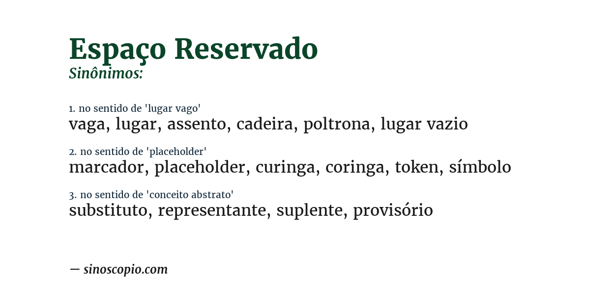 Sinônimo de espaço reservado