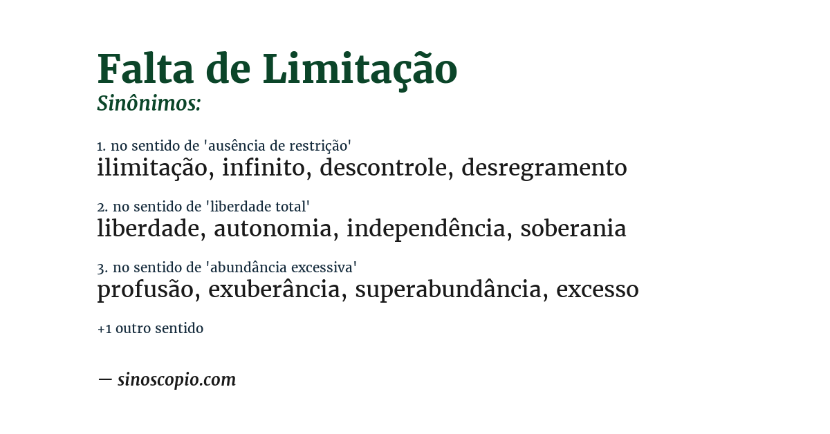 Sinônimo de falta de limitação