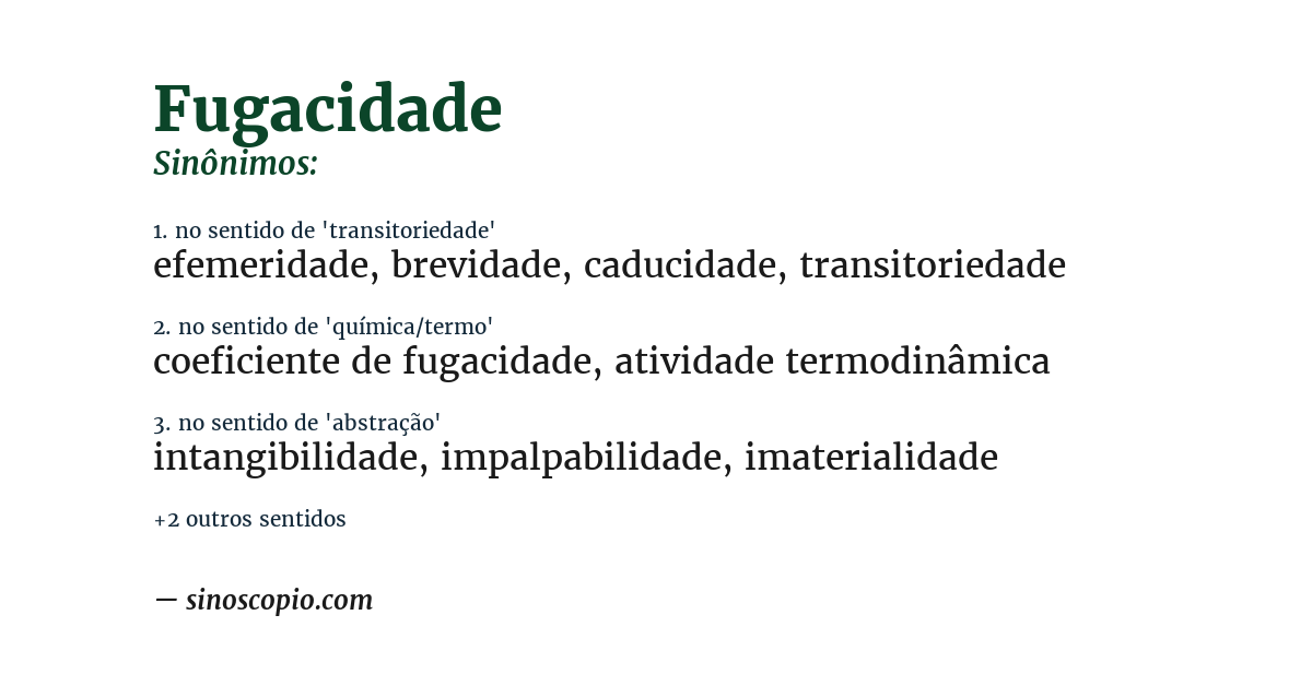 Sinônimo de fugacidade