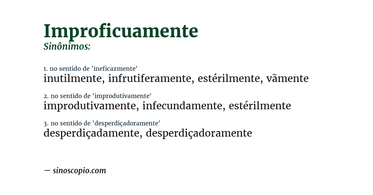 Sinônimo de improficuamente