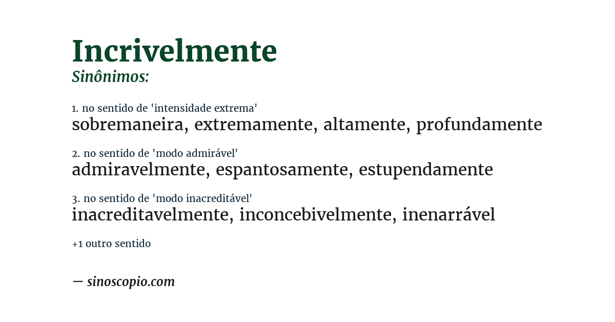 Sinônimo de incrivelmente