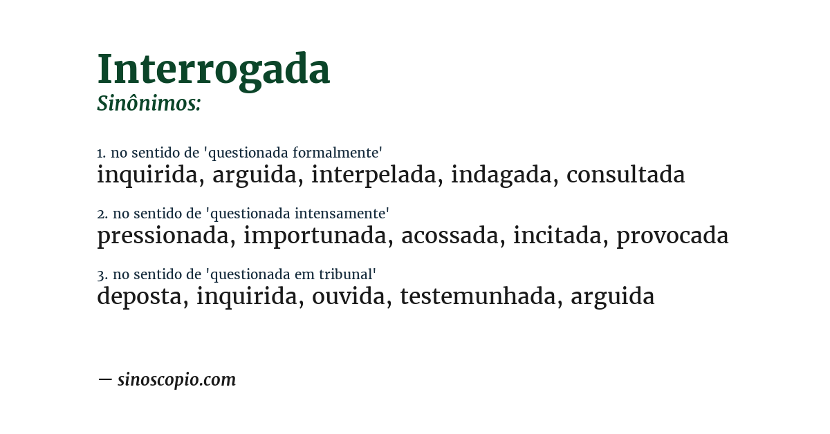 Sinônimo de interrogada