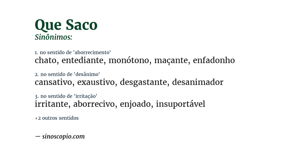 Sinônimo de que saco