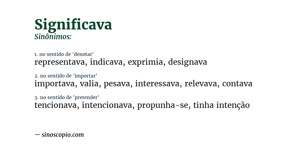 Sinônimo de significava