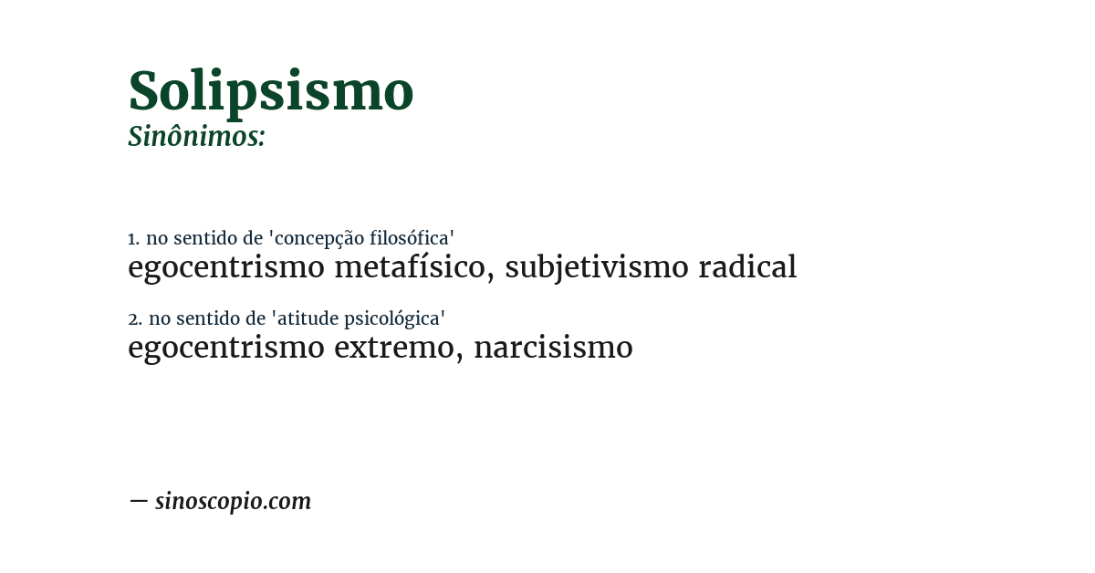 Sinônimo de solipsismo