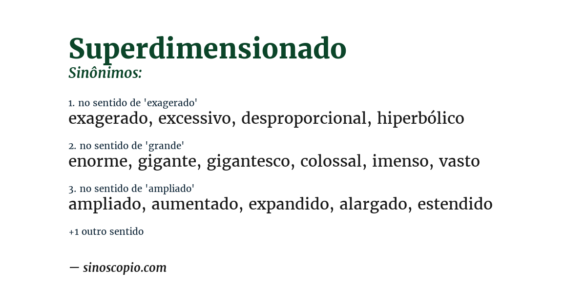 Sinônimo de superdimensionado