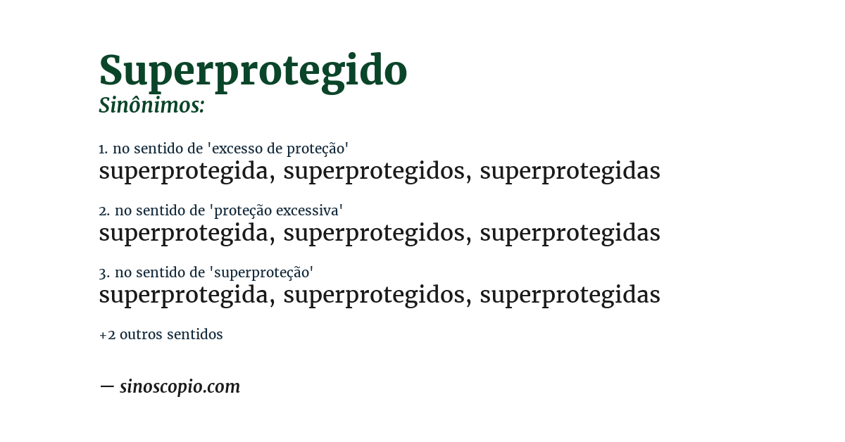 Sinônimo de superprotegido