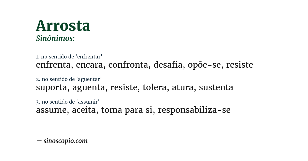 Sinônimo de arrosta