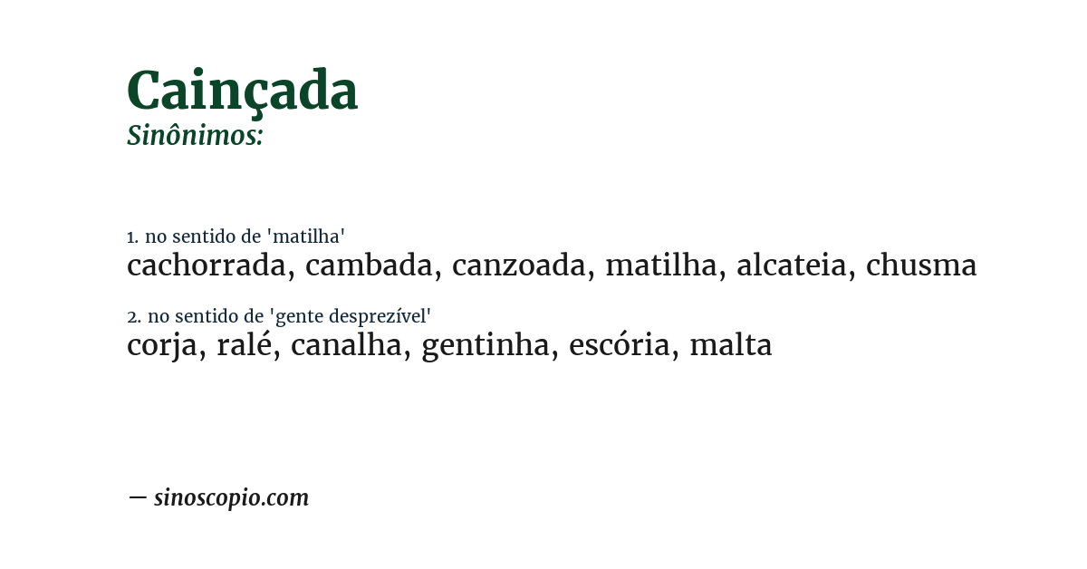 Sinônimo de cainçada