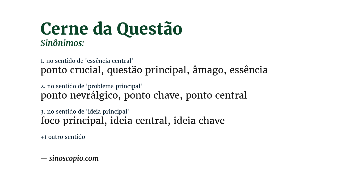 Sinônimo de cerne da questão