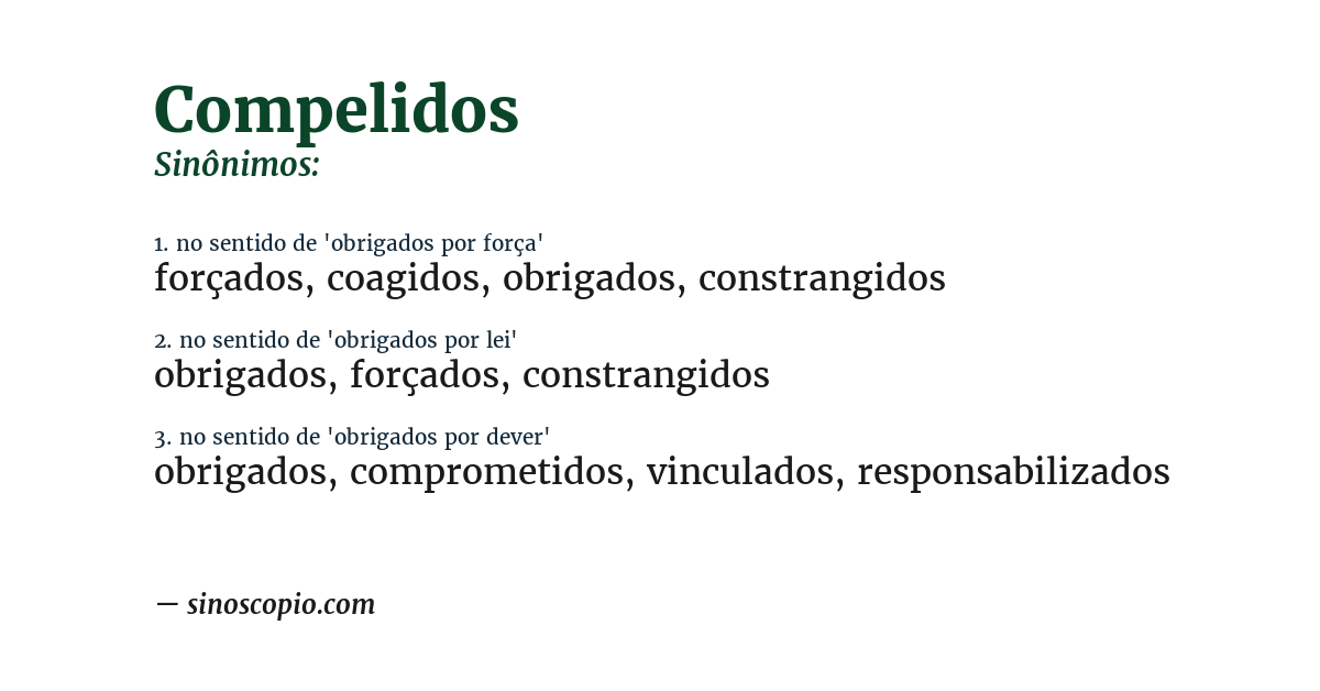Sinônimo de compelidos
