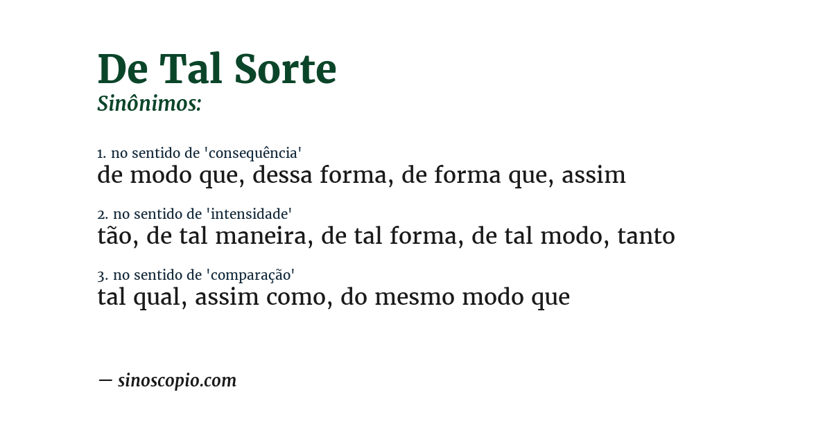 Sinônimo de de tal sorte