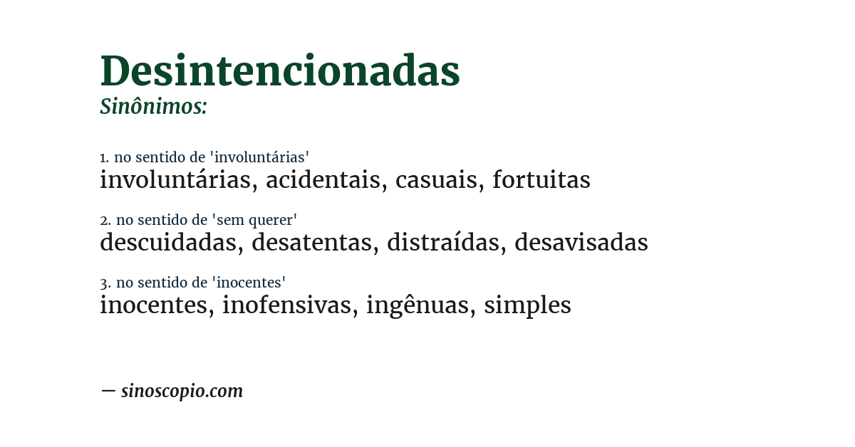 Sinônimo de desintencionadas
