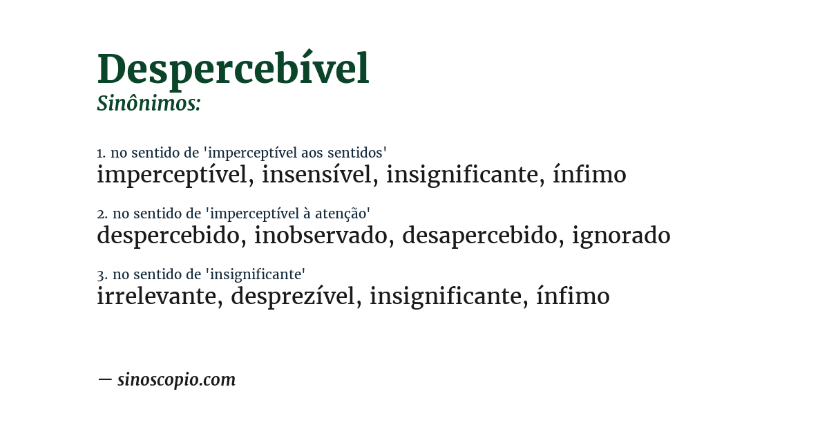 Sinônimo de despercebível