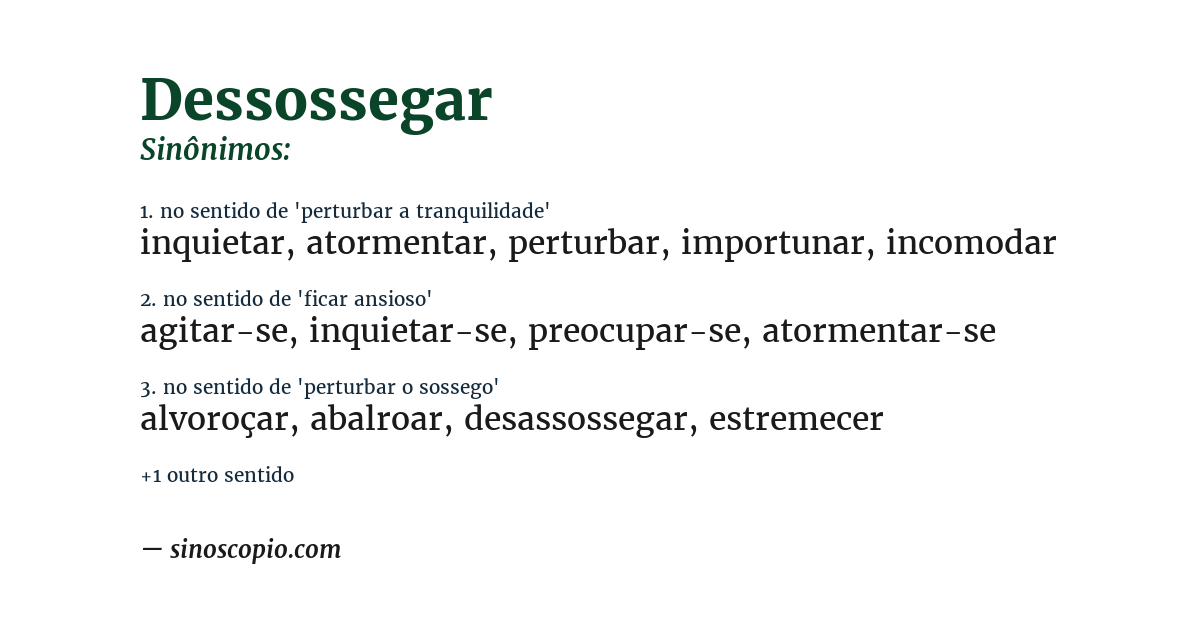 Sinônimo de dessossegar