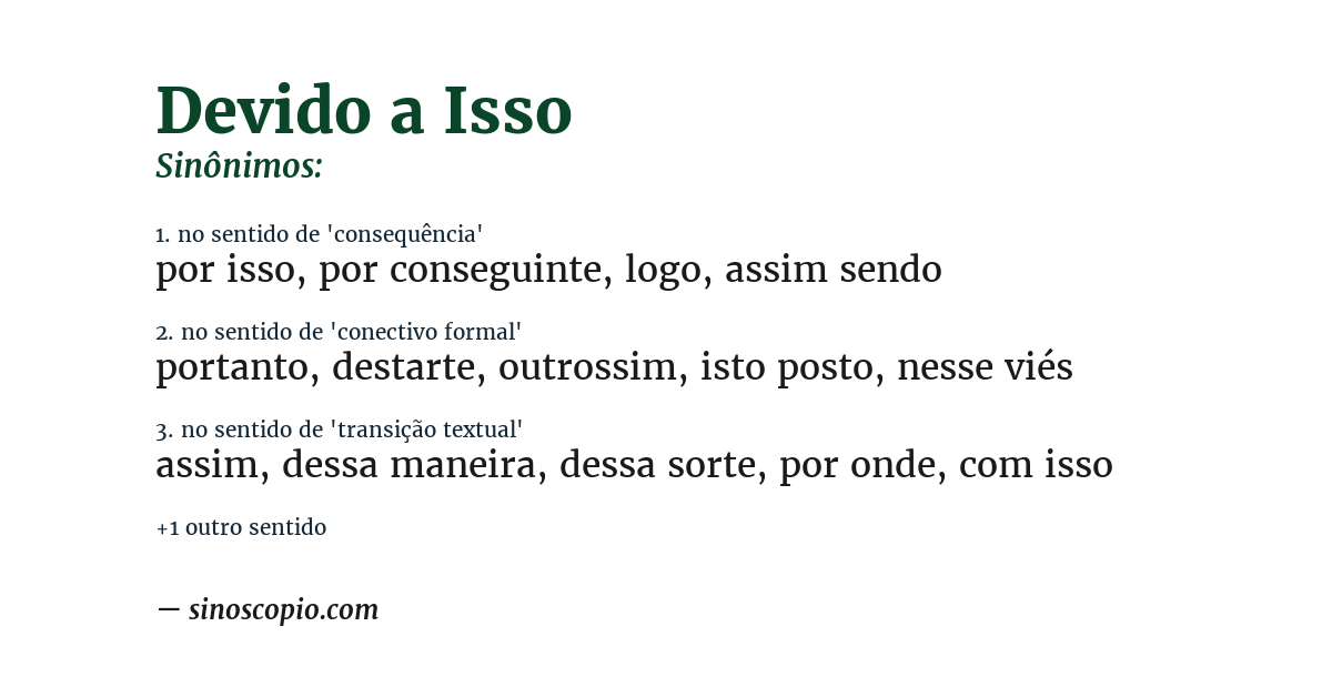 Sinônimo de devido a isso