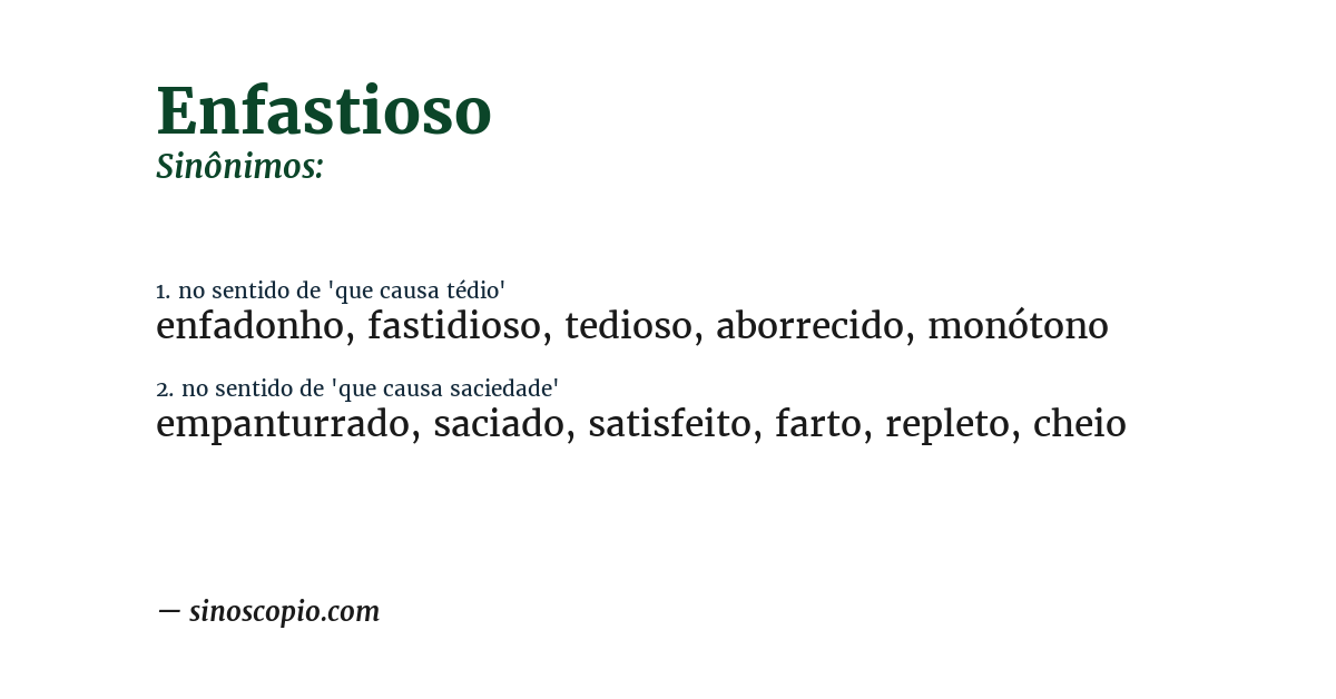 Sinônimo de enfastioso