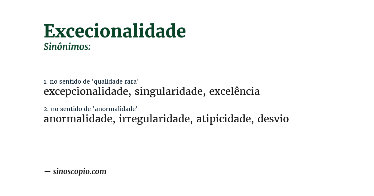 Sinônimo de excecionalidade