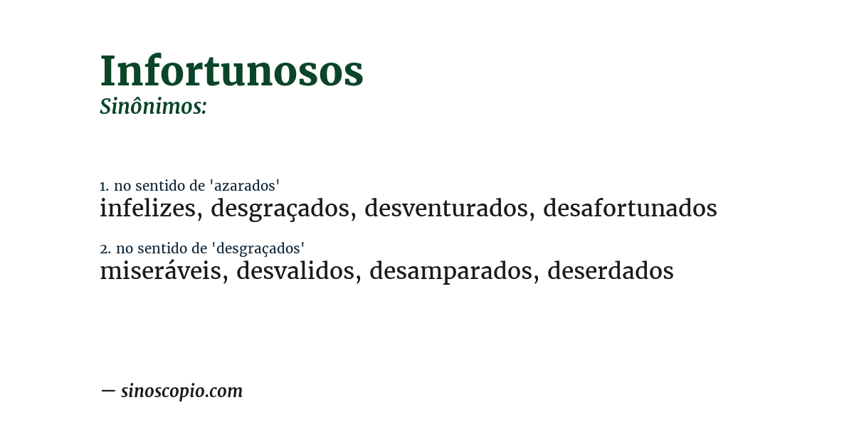 Sinônimo de infortunosos