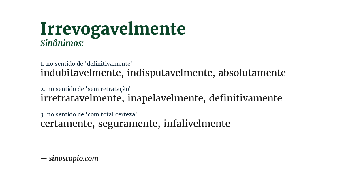 Sinônimo de irrevogavelmente