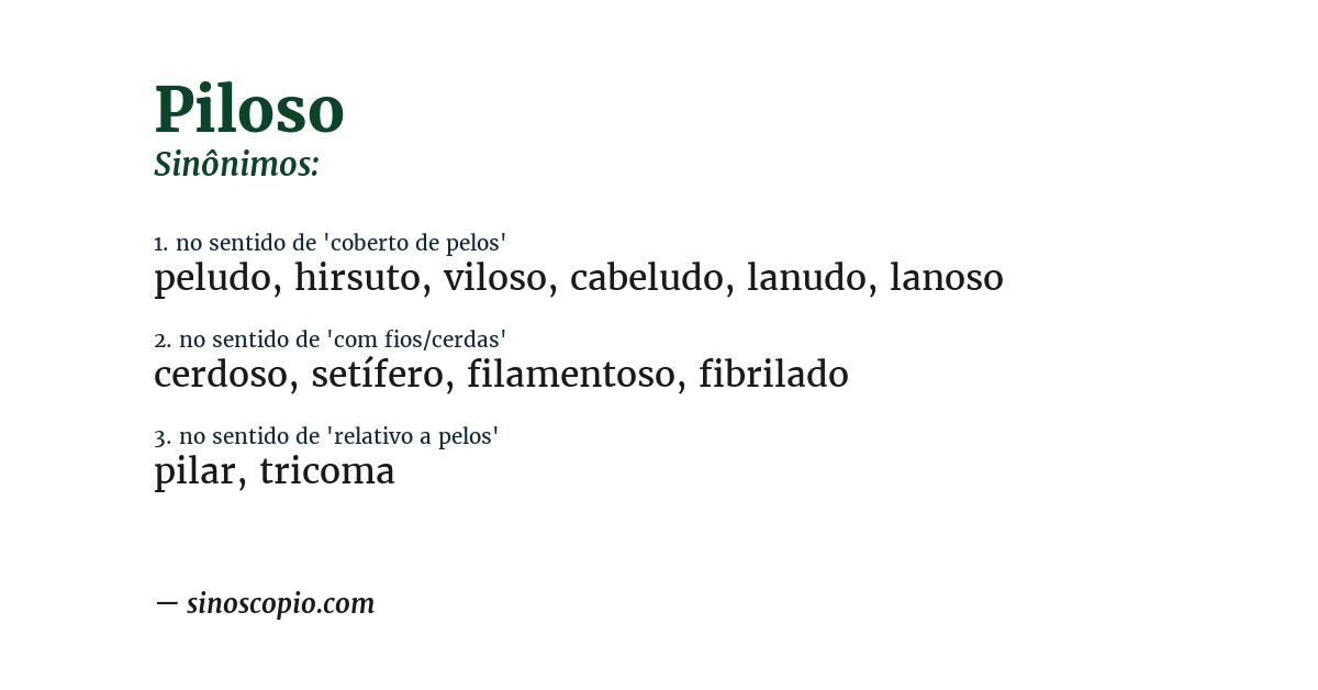 Sinônimo de piloso