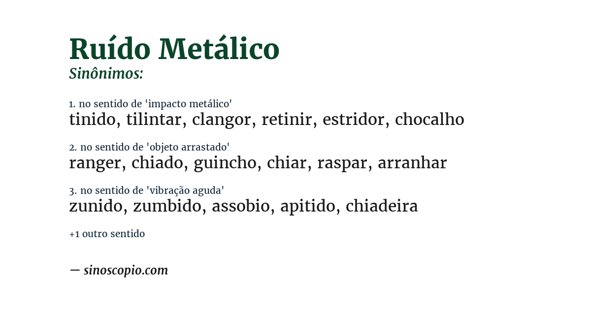 Sinônimo de ruído metálico