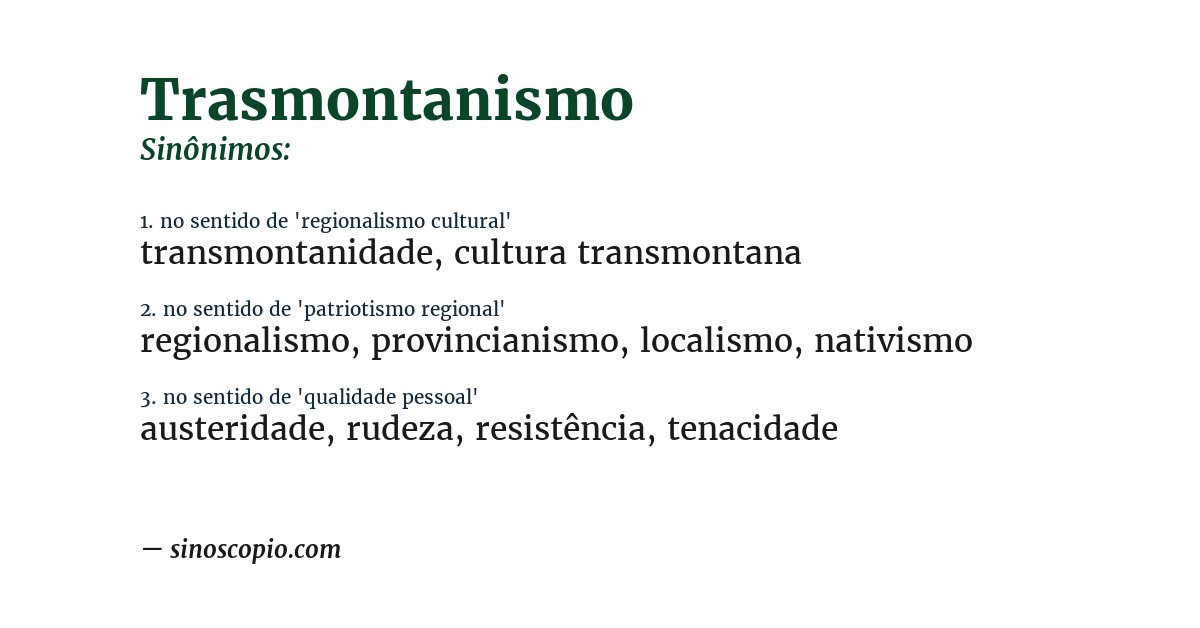 Sinônimo de trasmontanismo